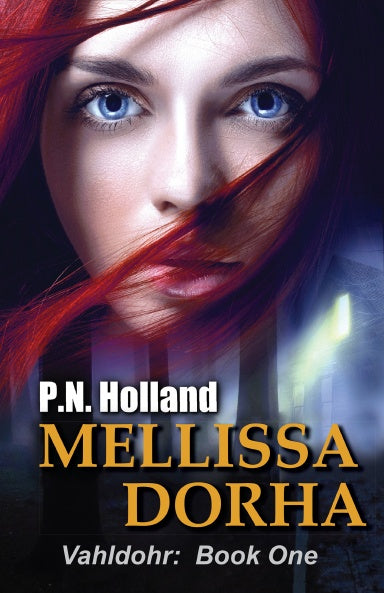Vahldohr: Book One, Mellissadorha Series by P.N. Holland