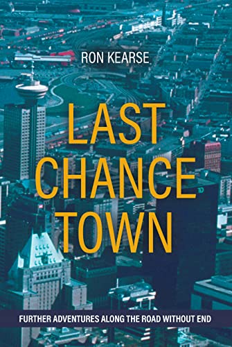 Last Chance Town by Ron Kearse