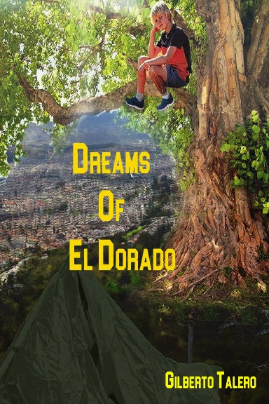 Dreams of El Dorado by Gilberto Talero (Ebook)
