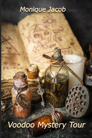 Voodoo Mystery Tour by Monique Jacob