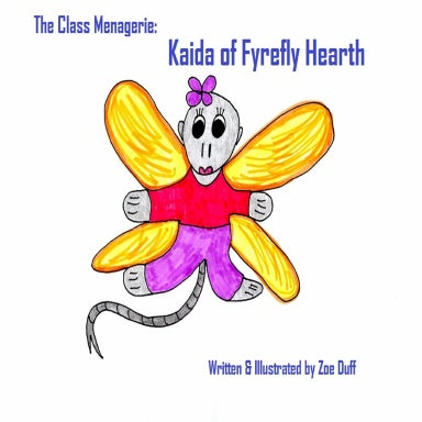 The Class Menagerie:  Kaida of Fyrefly Hearth by Zoe Duff