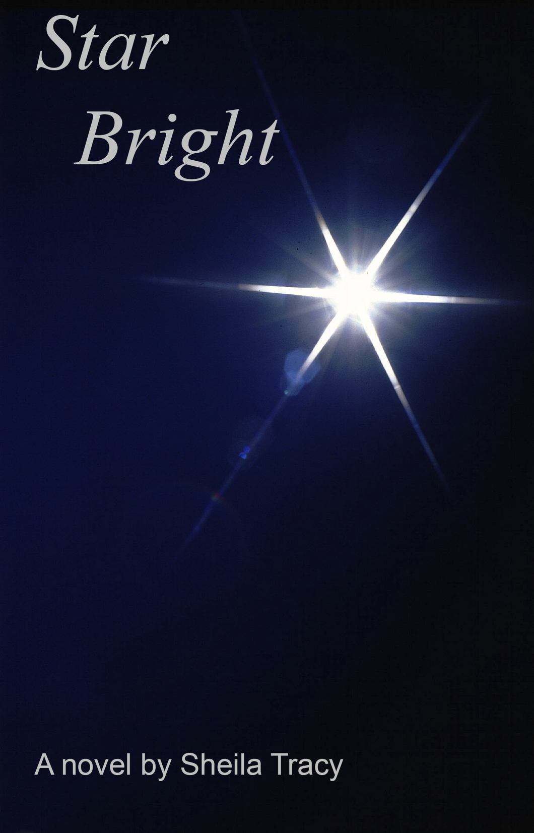 Star Bright by Sheila Tracy