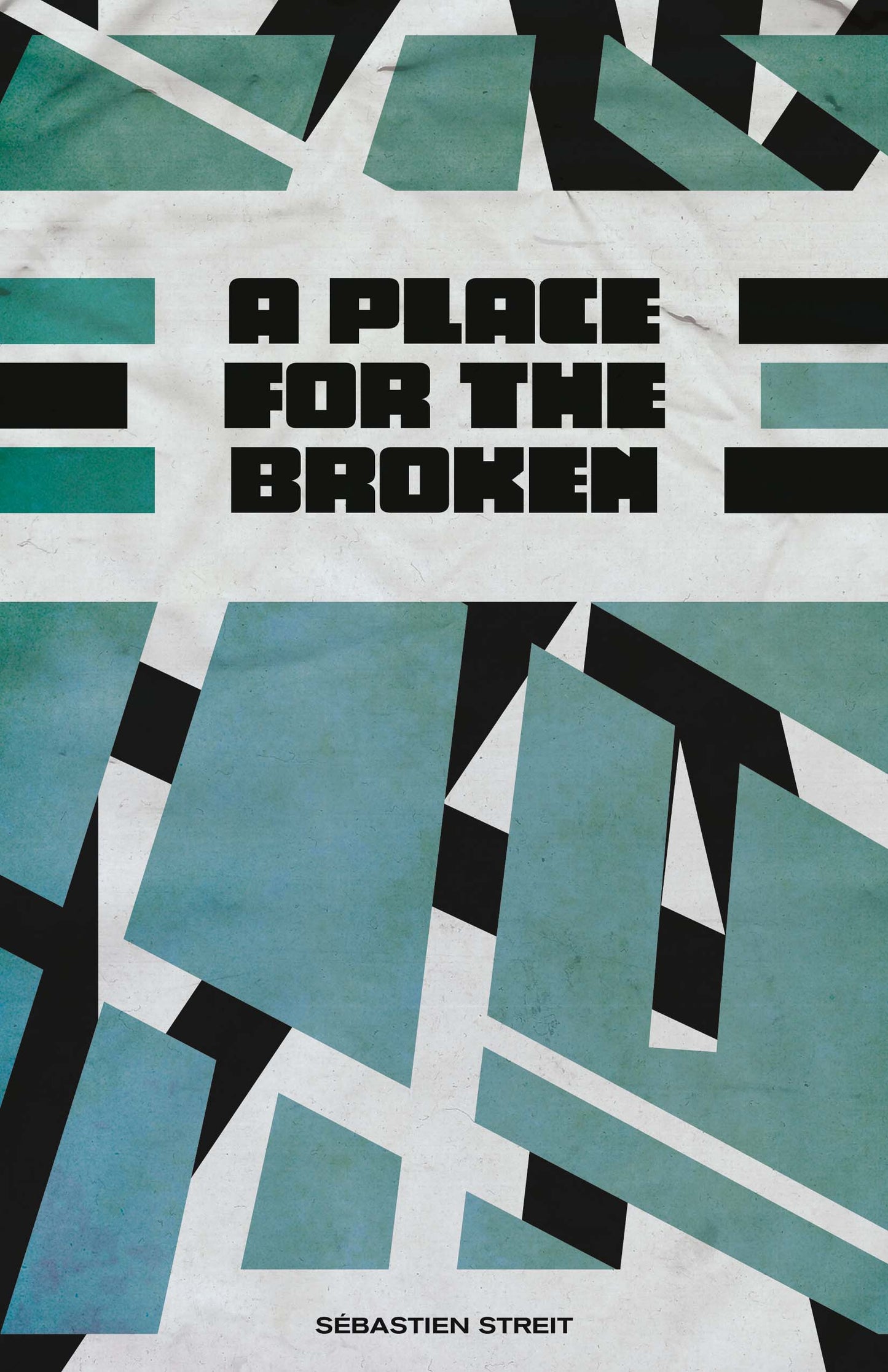 A Place for the Broken by Sébastien Streit