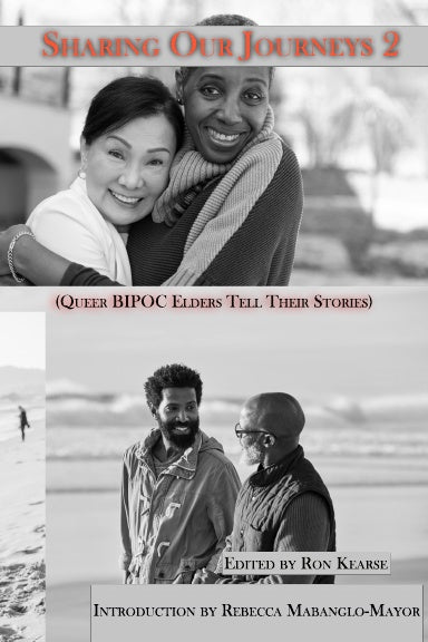 Sharing Our Journeys 2 (Queer BIPOC Elders Tell Their Stories) (Ebook)